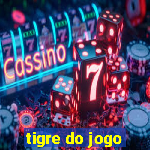 tigre do jogo