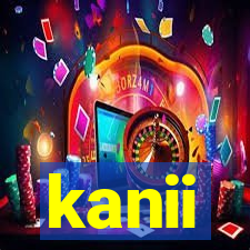 kanii