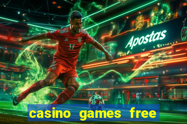 casino games free slot machines bonus ?gjtt