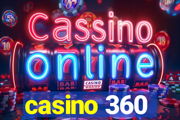 casino 360