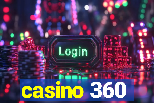 casino 360