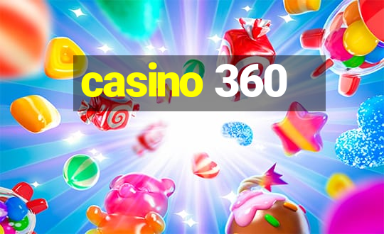 casino 360