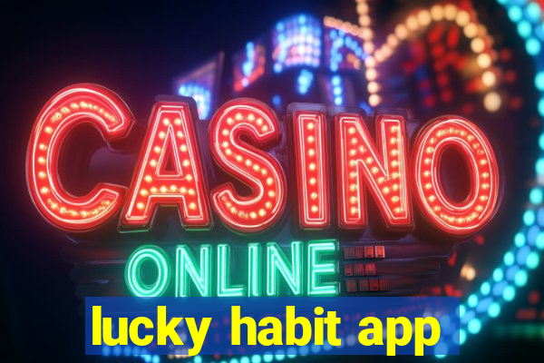 lucky habit app