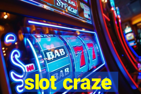 slot craze