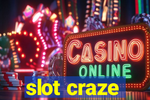 slot craze