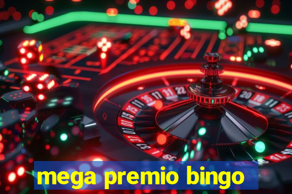 mega premio bingo