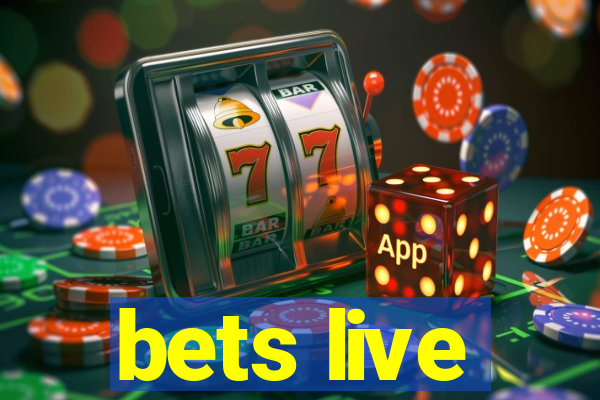 bets live