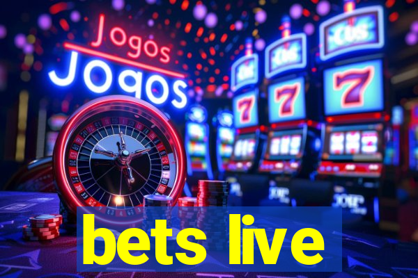 bets live