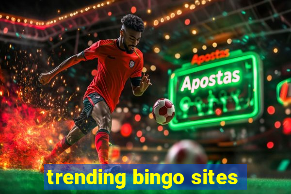 trending bingo sites