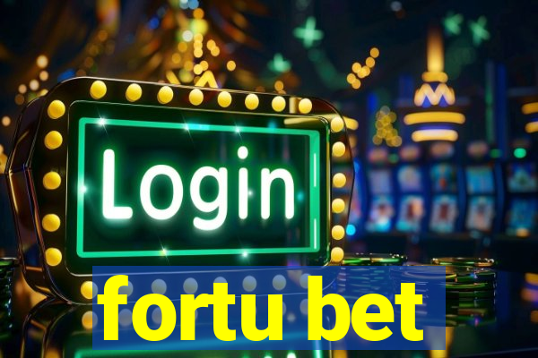 fortu bet