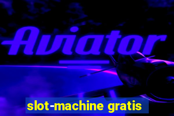 slot-machine gratis