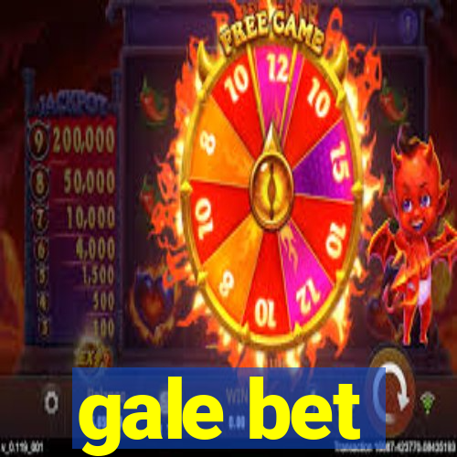 gale bet