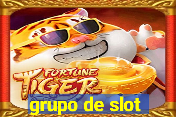 grupo de slot