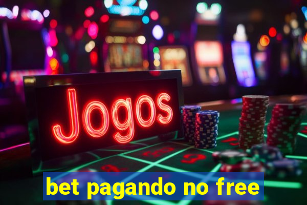 bet pagando no free