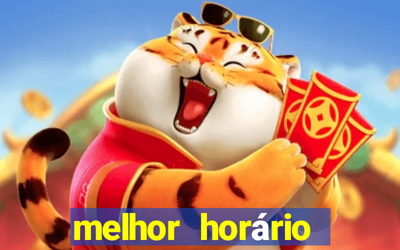 melhor horário para jogar fortune touro hoje