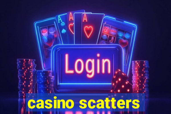 casino scatters