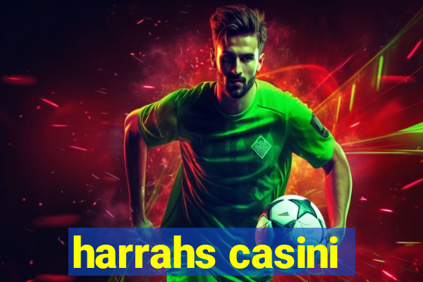 harrahs casini