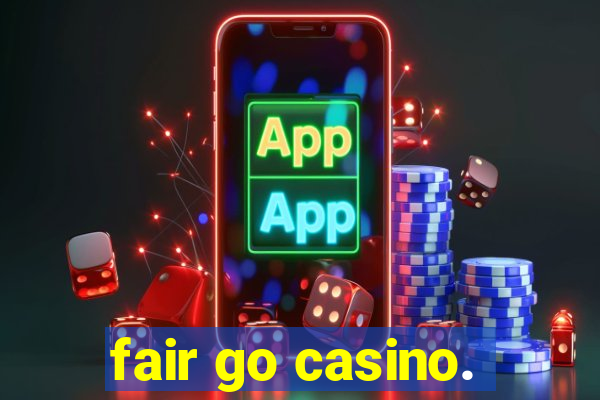 fair go casino.