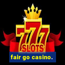 fair go casino.