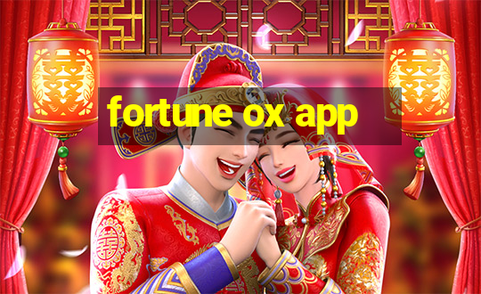 fortune ox app