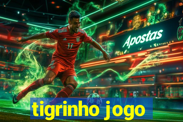 tigrinho jogo