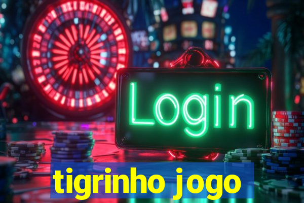 tigrinho jogo