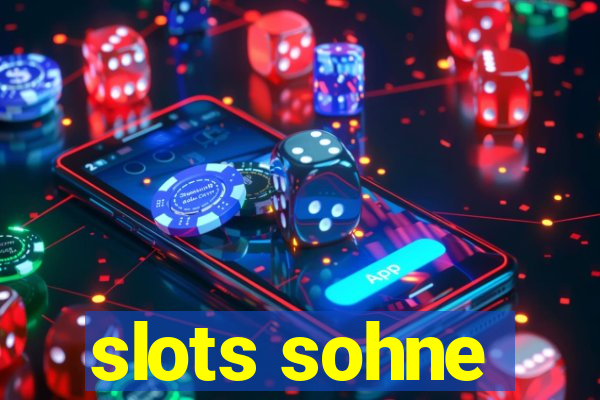 slots sohne