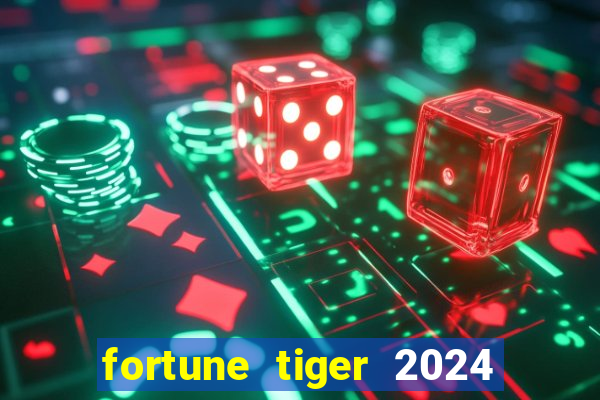 fortune tiger 2024 paga mesmo