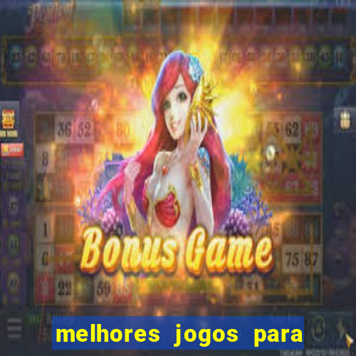 melhores jogos para ganhar dinheiro online