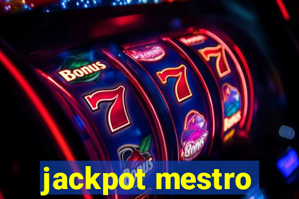 jackpot mestro