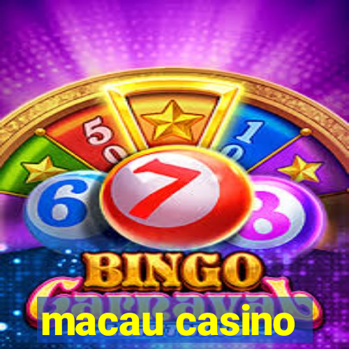 macau casino