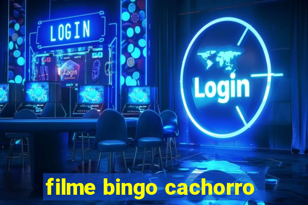 filme bingo cachorro