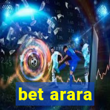 bet arara