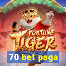 70 bet paga