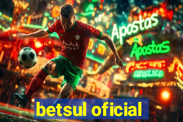 betsul oficial