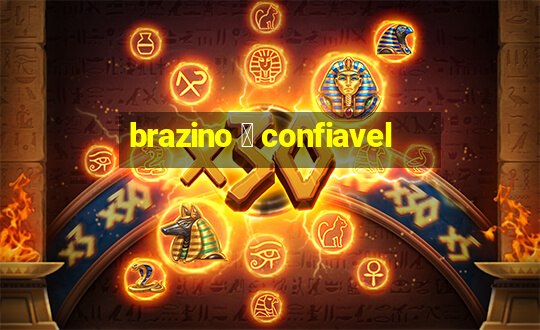 brazino 茅 confiavel