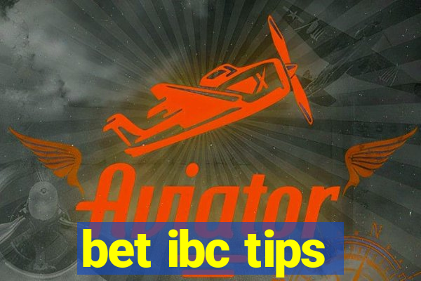 bet ibc tips