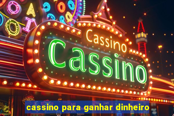 cassino para ganhar dinheiro