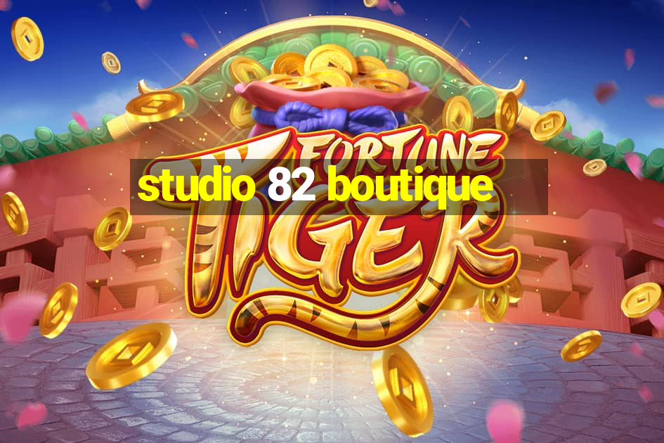 studio 82 boutique