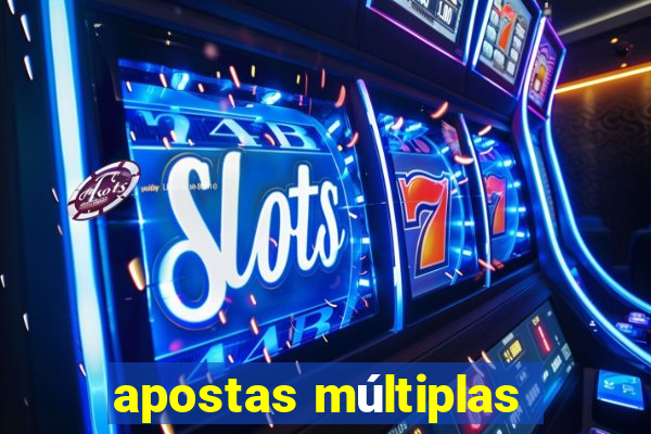 apostas múltiplas