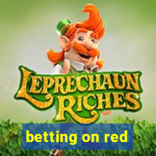 betting on red