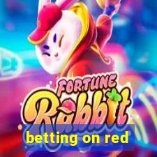 betting on red