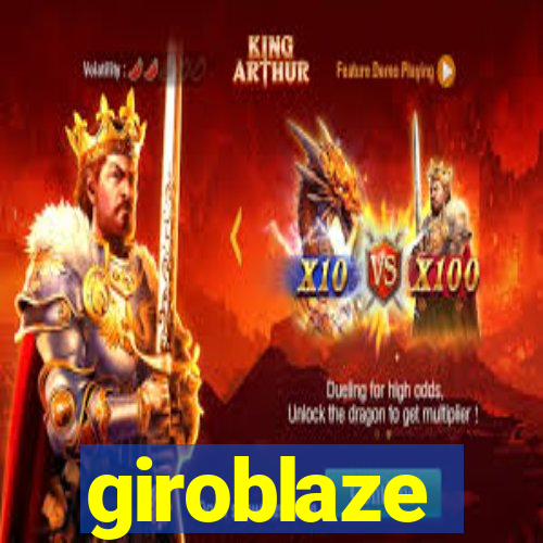 giroblaze