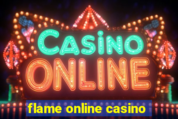 flame online casino