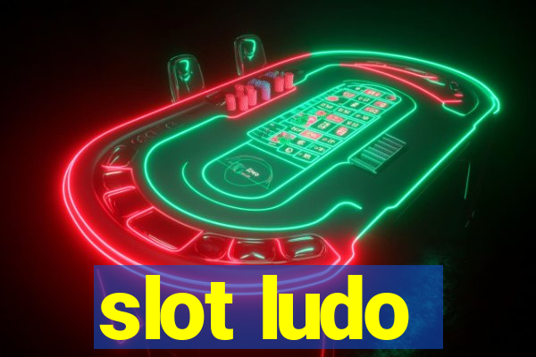 slot ludo