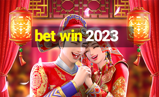 bet win 2023