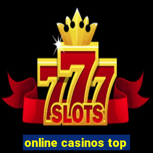 online casinos top