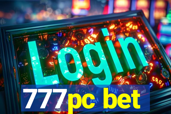 777pc bet