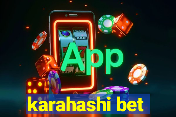 karahashi bet