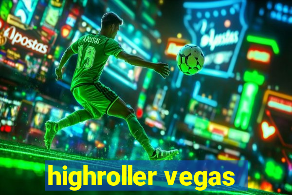 highroller vegas